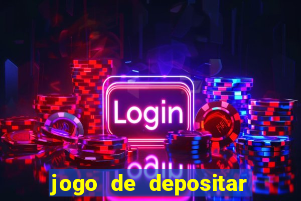 jogo de depositar 5 reais